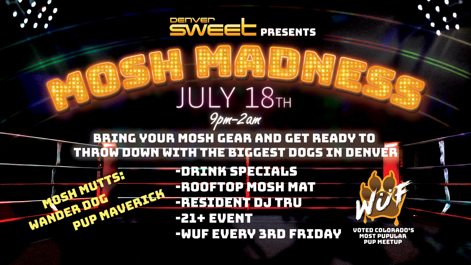 Wüf - Mosh Madness W/ Dj Tru (Nocover) 7/18