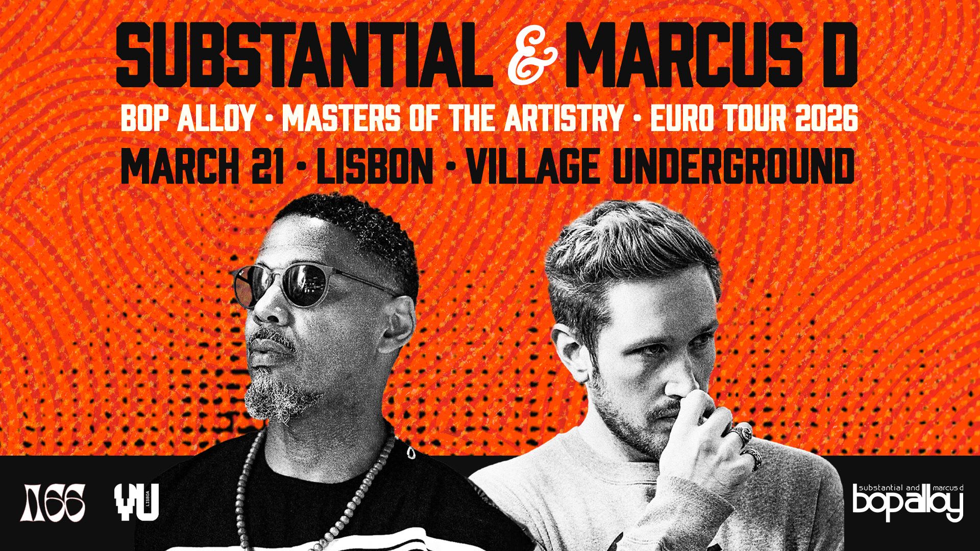A66: Bop Alloy – Substantial & Marcus D | Europe Tour 2026
