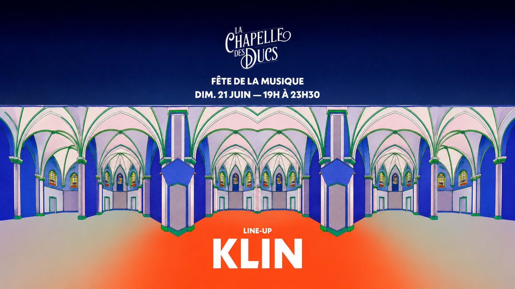 Fête De La Musique — Klin X Chapelle Des Ducs