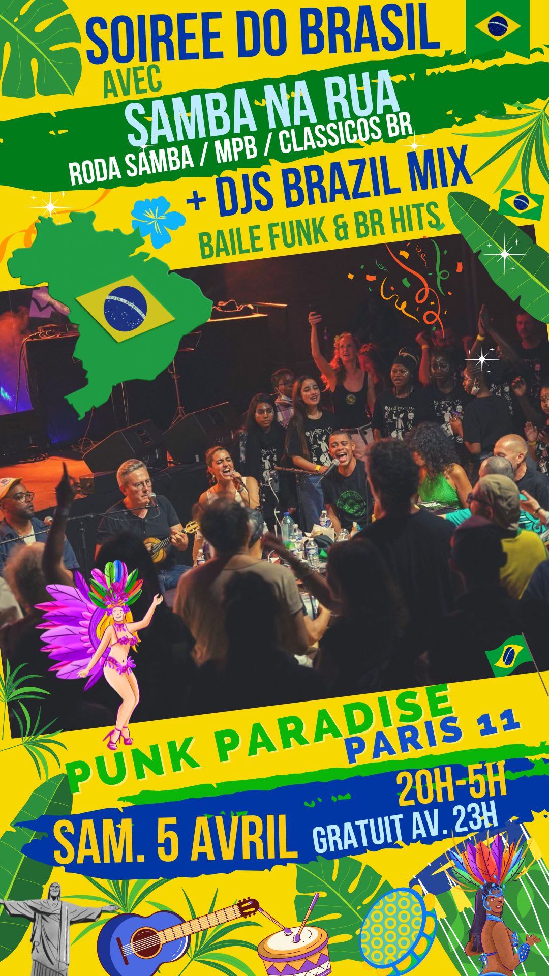 Soirée Do Brasil Live Samba + Djs Baile/Brazil Mix/Tropical