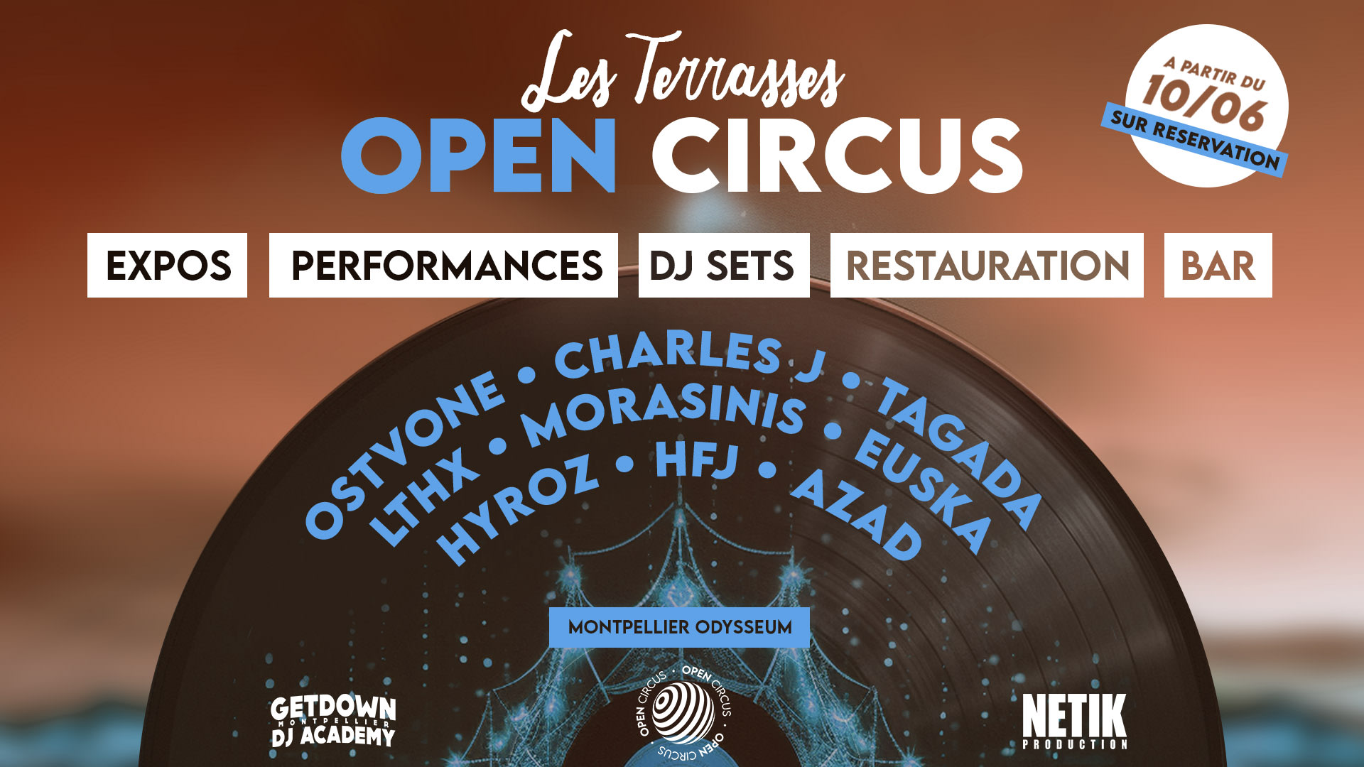 Open Circus (Montpellier): Dj Sets - Expos - Art Digital...