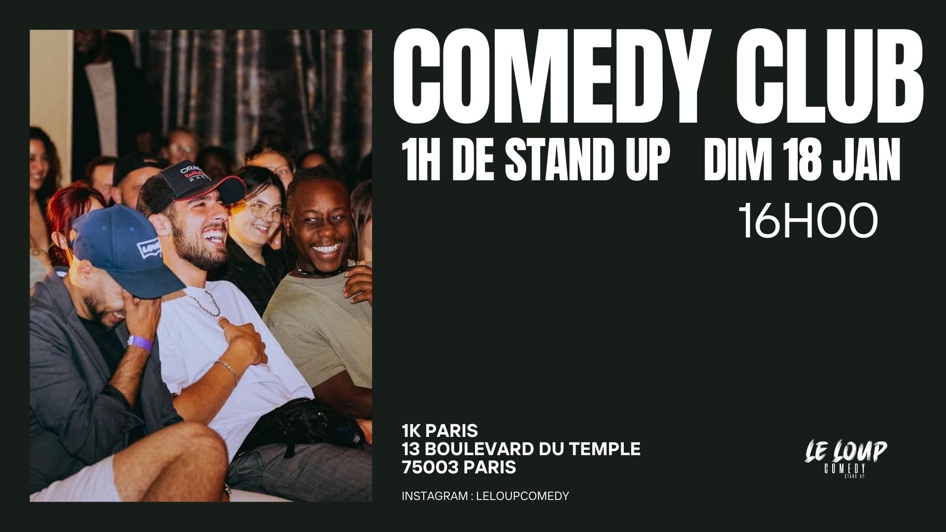 Le Loup Comedy Club 18/01 - 16h00 (Stand Up)