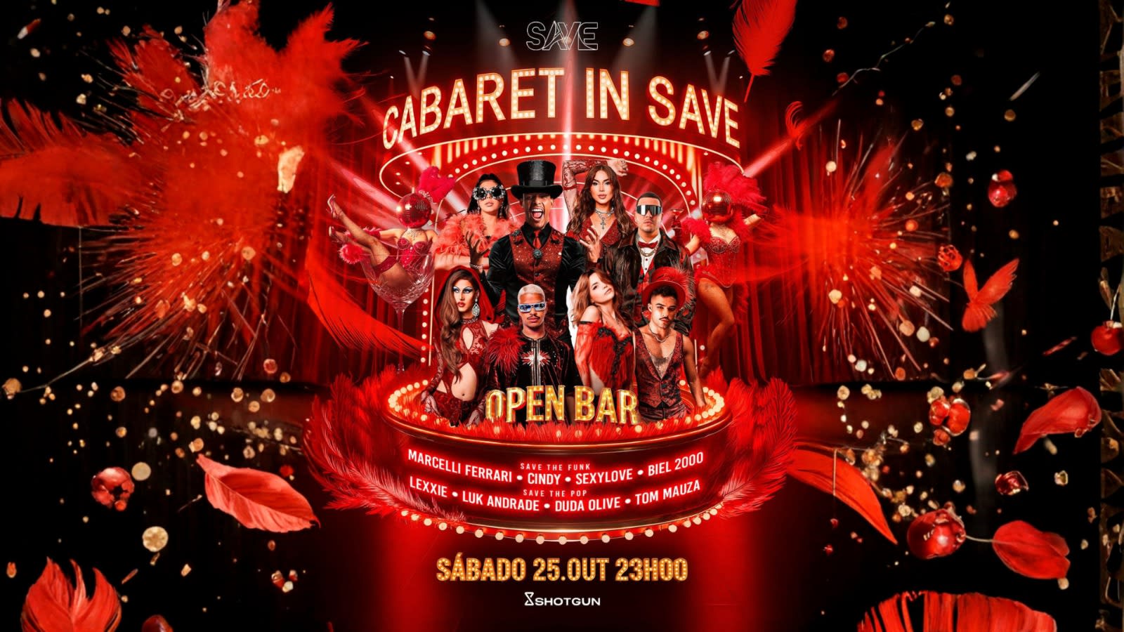 Save The Cabaret // Open Bar // Gogoboys E Lap Dance/ Sábado