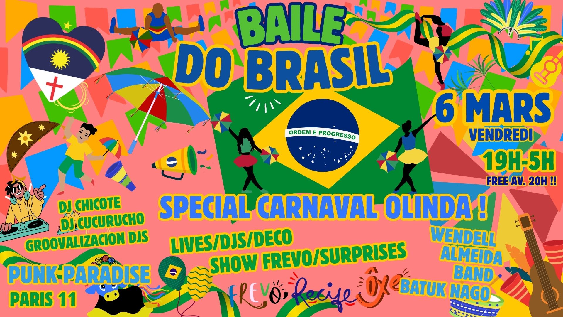 Baile Do Brasil Spécial Carnaval Olinda ! Soirée 100% Brésil