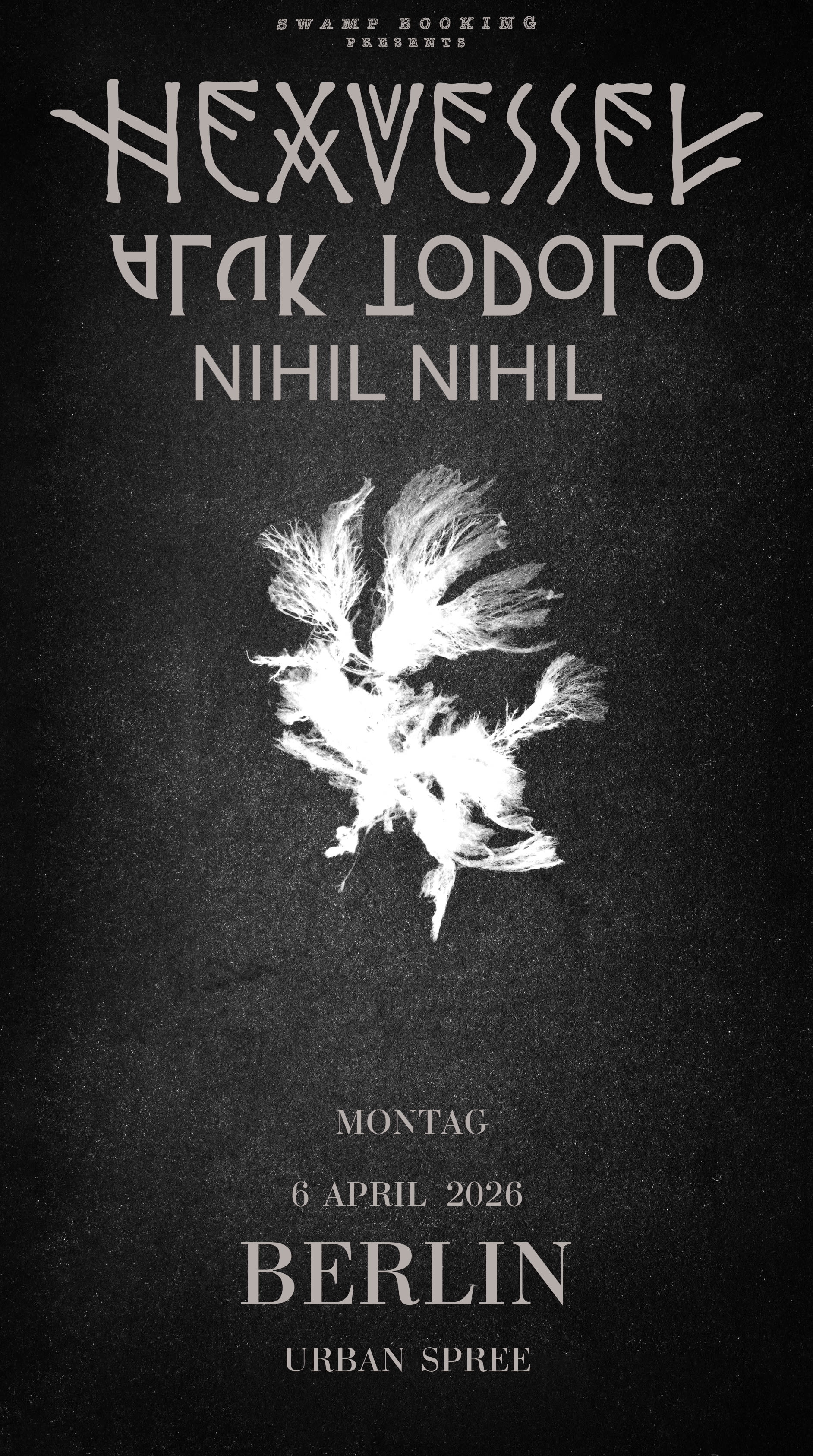 Hexvessel + Aluk Todolo + Nihil Nihil // Urban Spree, Berlin