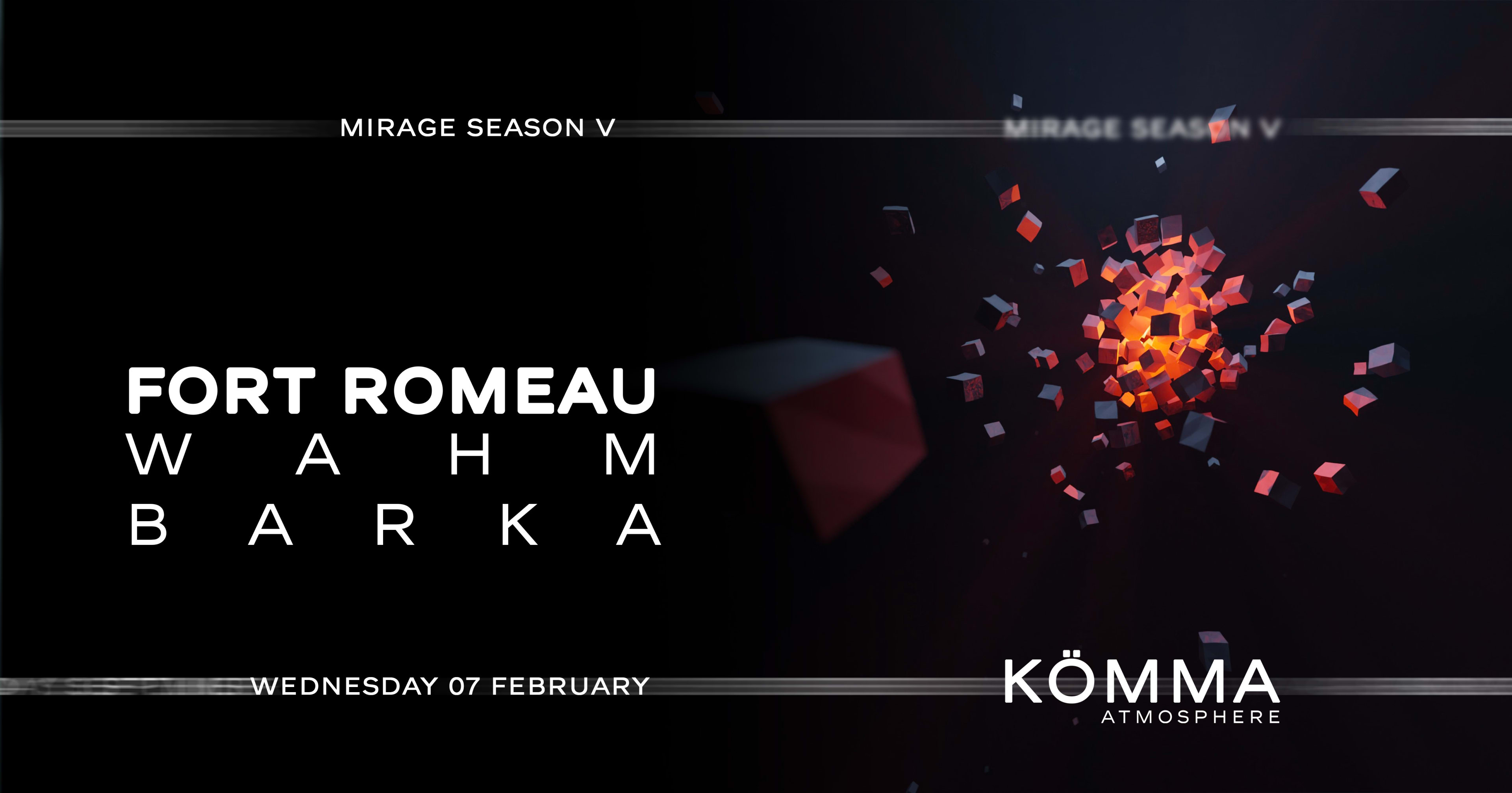 Kömma : Fort Romeau + Wahm