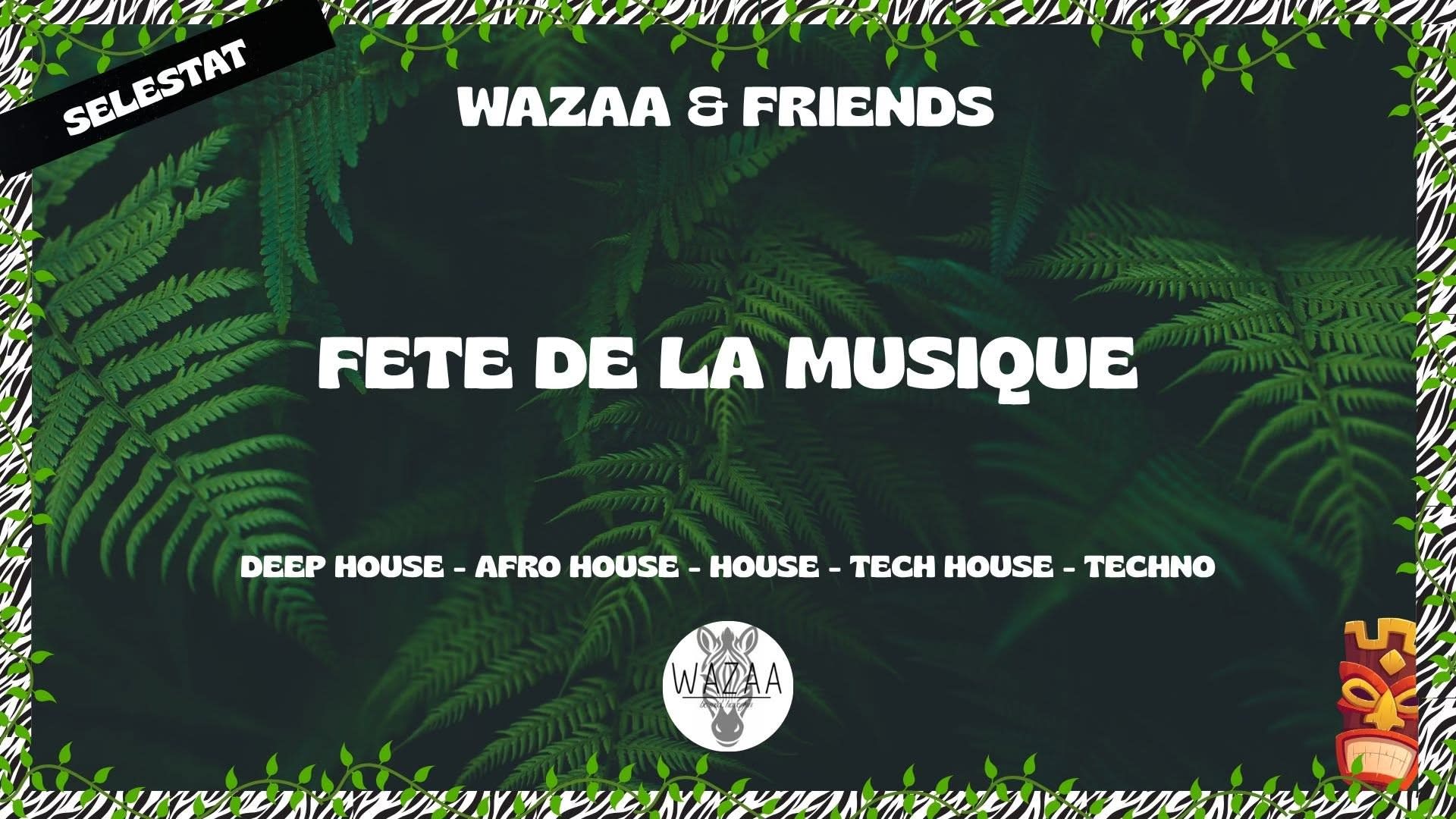 Wazaa X Fete De La Musique - Selestat