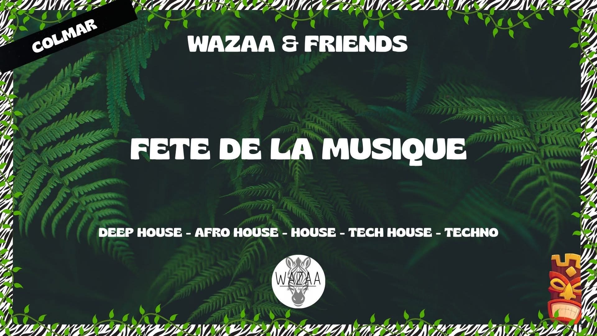 Wazaa X Fete De La Musique - Colmar