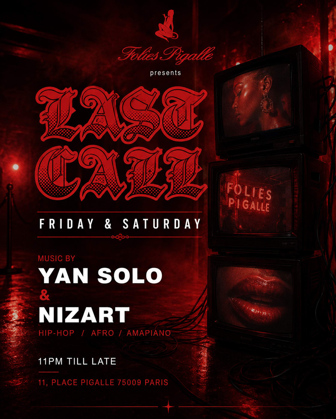Last Call : Hosted By Traphouse - Samedi 8 Août