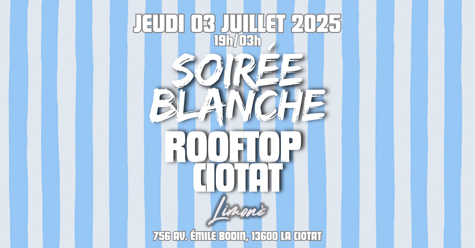 Soirée Blanche - Jeudi 03 Juillet 2025-Accès Libre Avant 23h