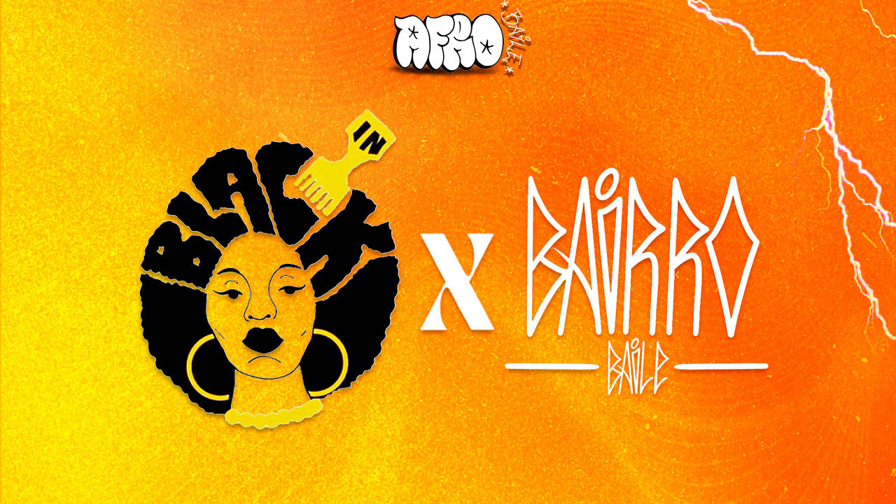 Bairro Baile X Black In: Afrobaile