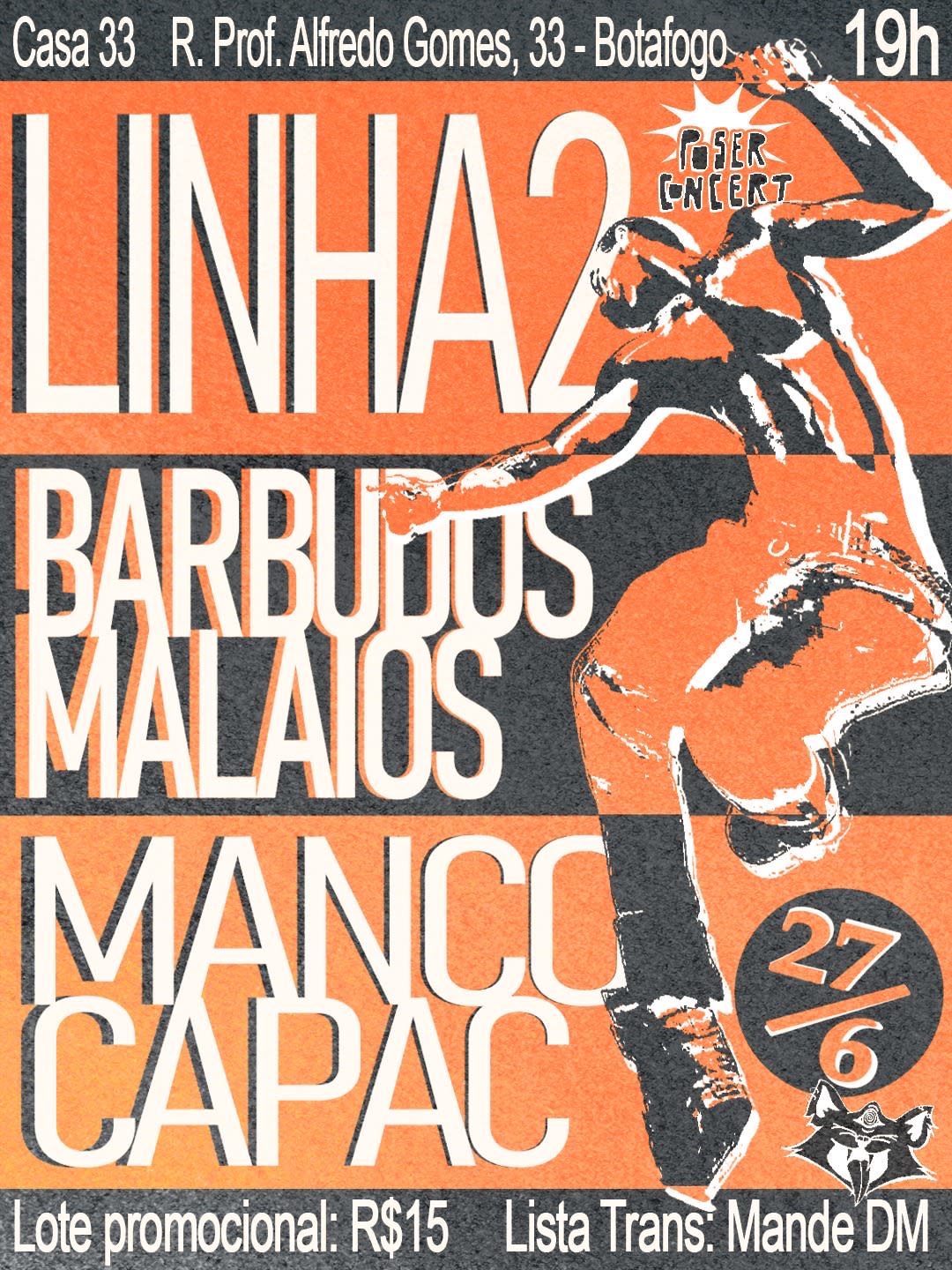 Linha2 + Manco Capac + Barbudos Malaios Em Botafogo!