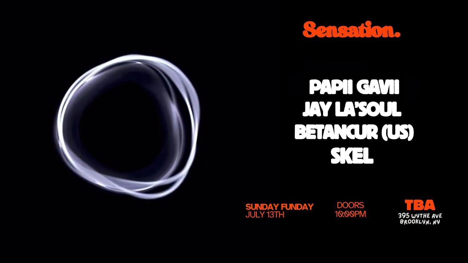 Sensation. July 13
