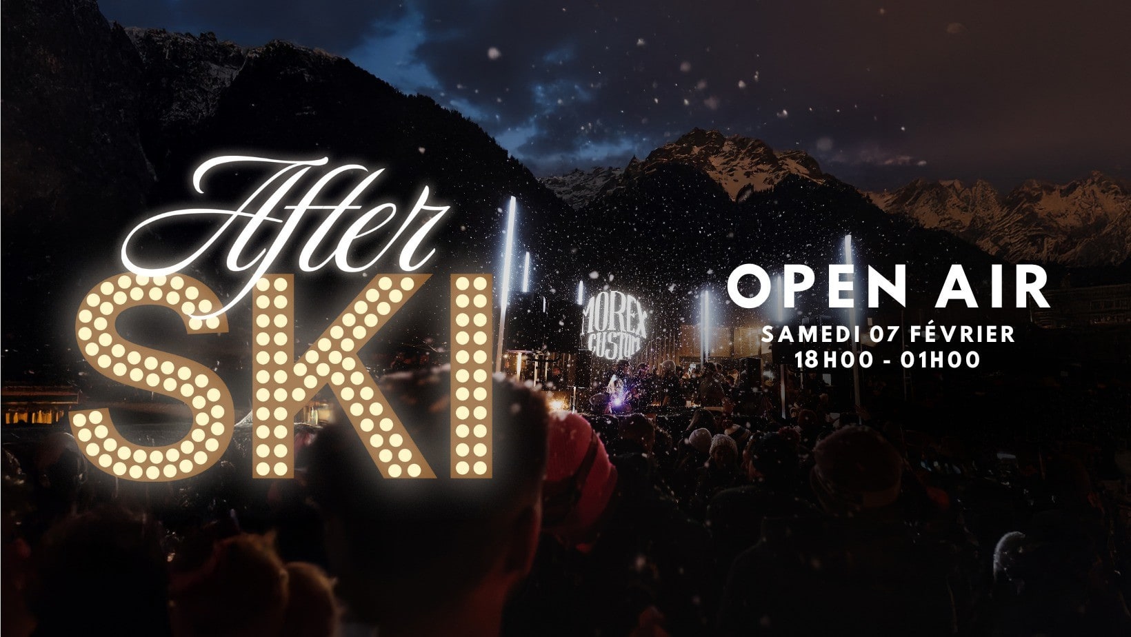 Gratuit // After Ski // Open Air // Morex Custom House