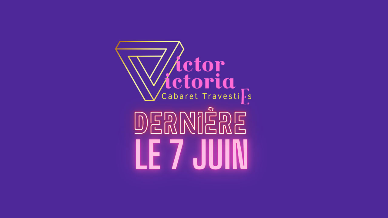 Victor Victoria Cabaret Féministe Samedi 7 Juin