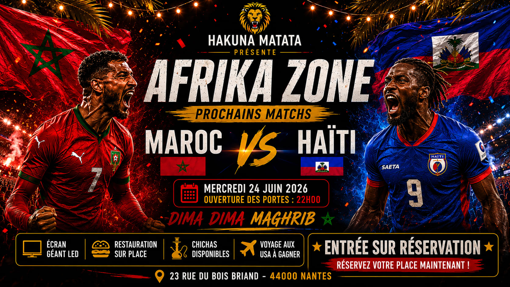 Hakuna Matata – Fan Zone Afrique | Haïti Vs Maroc