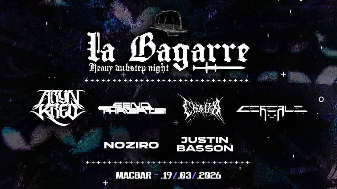 La Bagarre - Heavy Dubstep Night