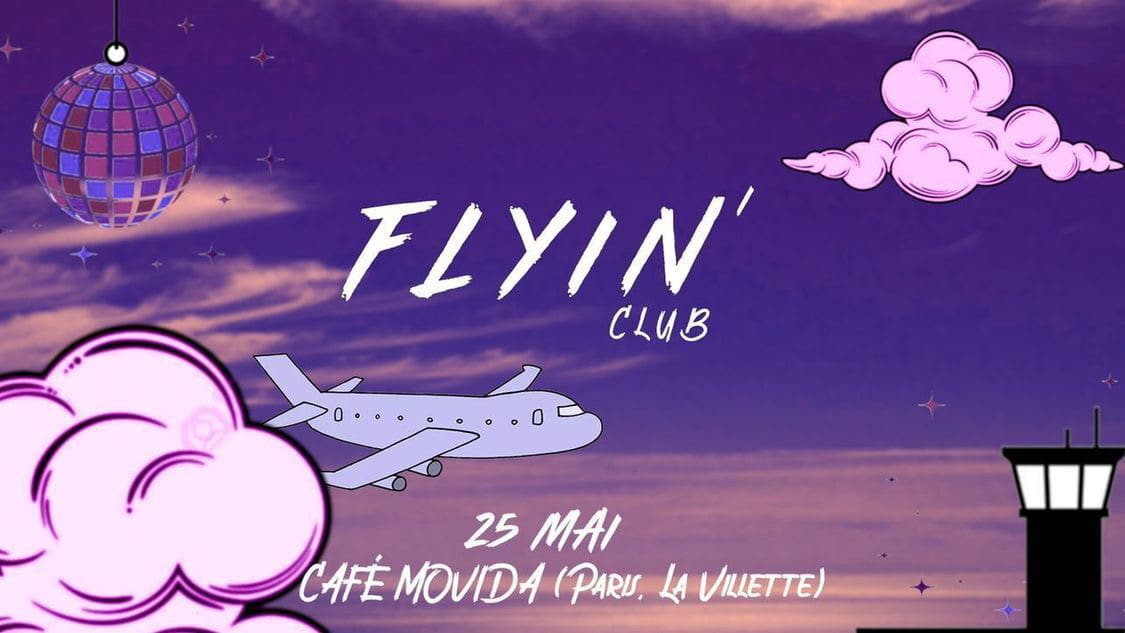 Flyin’ Club In Paris #1