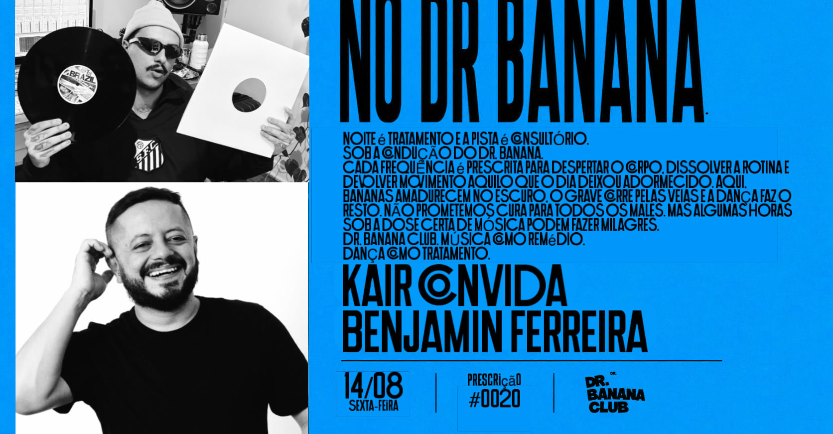 Banana-Da-Terra: Kair Convida Benjamin Ferreira