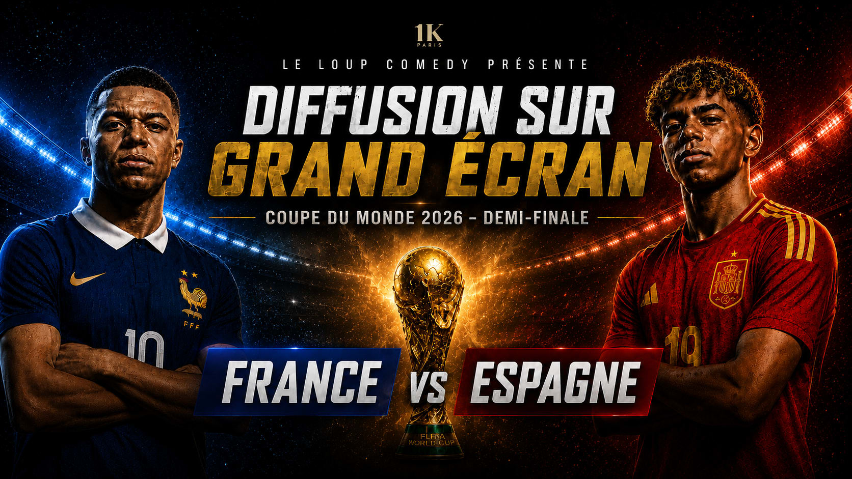 France 🇫🇷 Vs 🇪🇸 Espagne - Fanzone 1/2 Finale Cdm