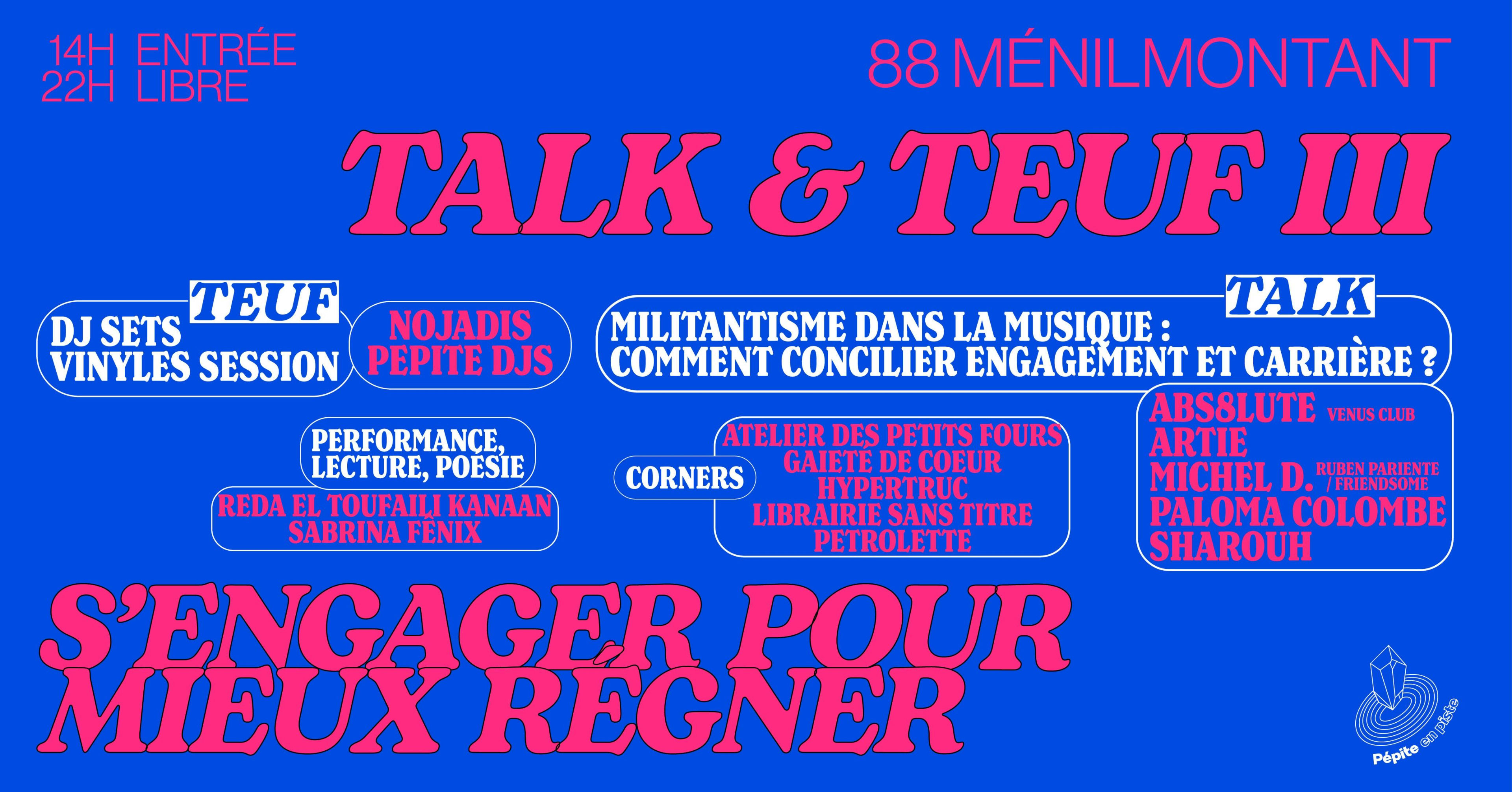 Talk & Teuf III : S'engager Pour Mieux Régner