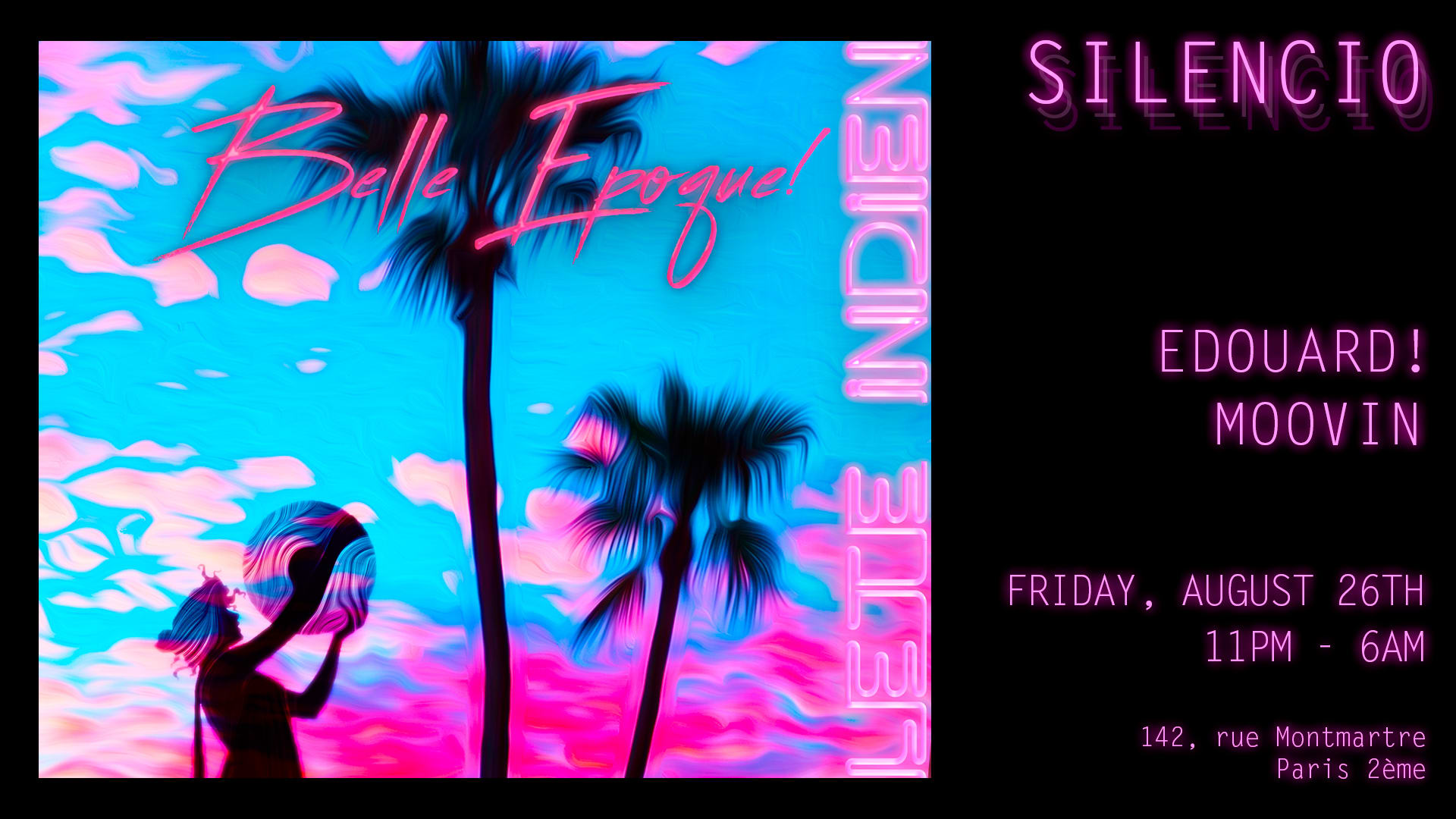 Belle Époque! @ Silencio Opening W/ Édouard!, Moovin