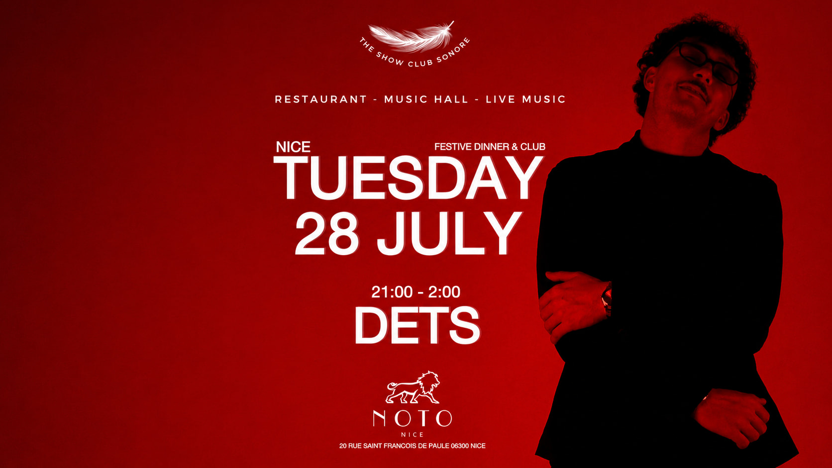 Noto Nice X The Show Club Sonore X Tuesday 28 July