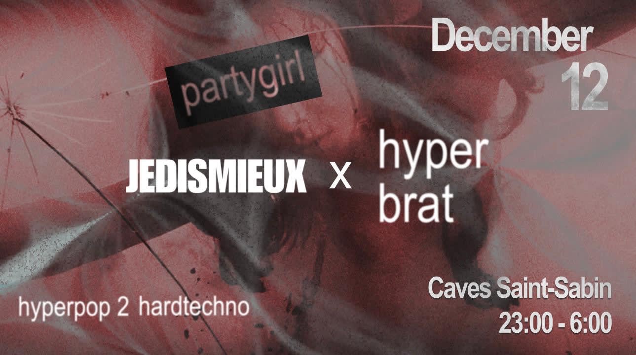 Jedismieux X Hyperbrat