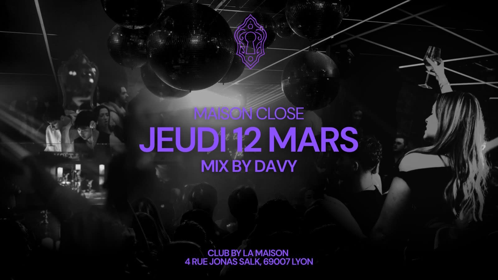Maison Close - Jeudi 12 Mars