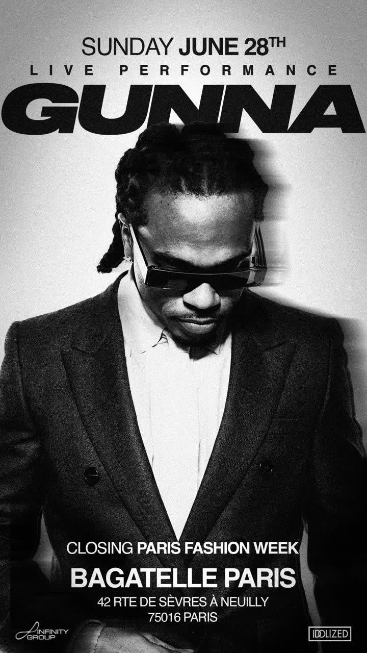 Dimanche 28 Juin - Gunna Live Performance - Bagatelle