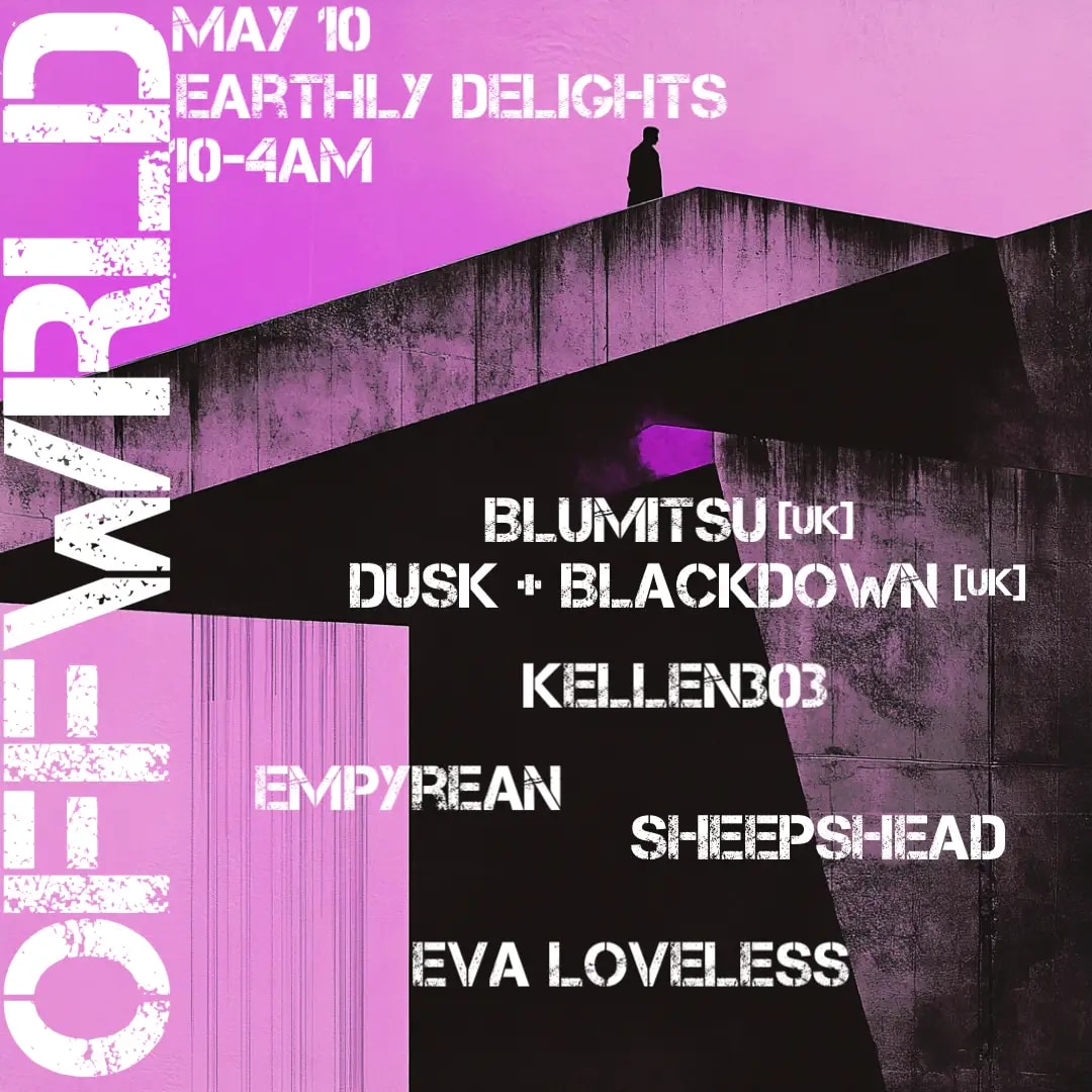 Offwrld: Blumitsu / Dusk & Blackdown & More!