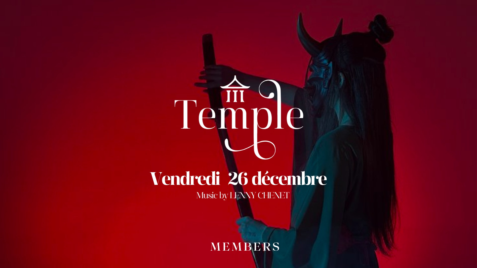 Temple - Vendredi 26 Décembre