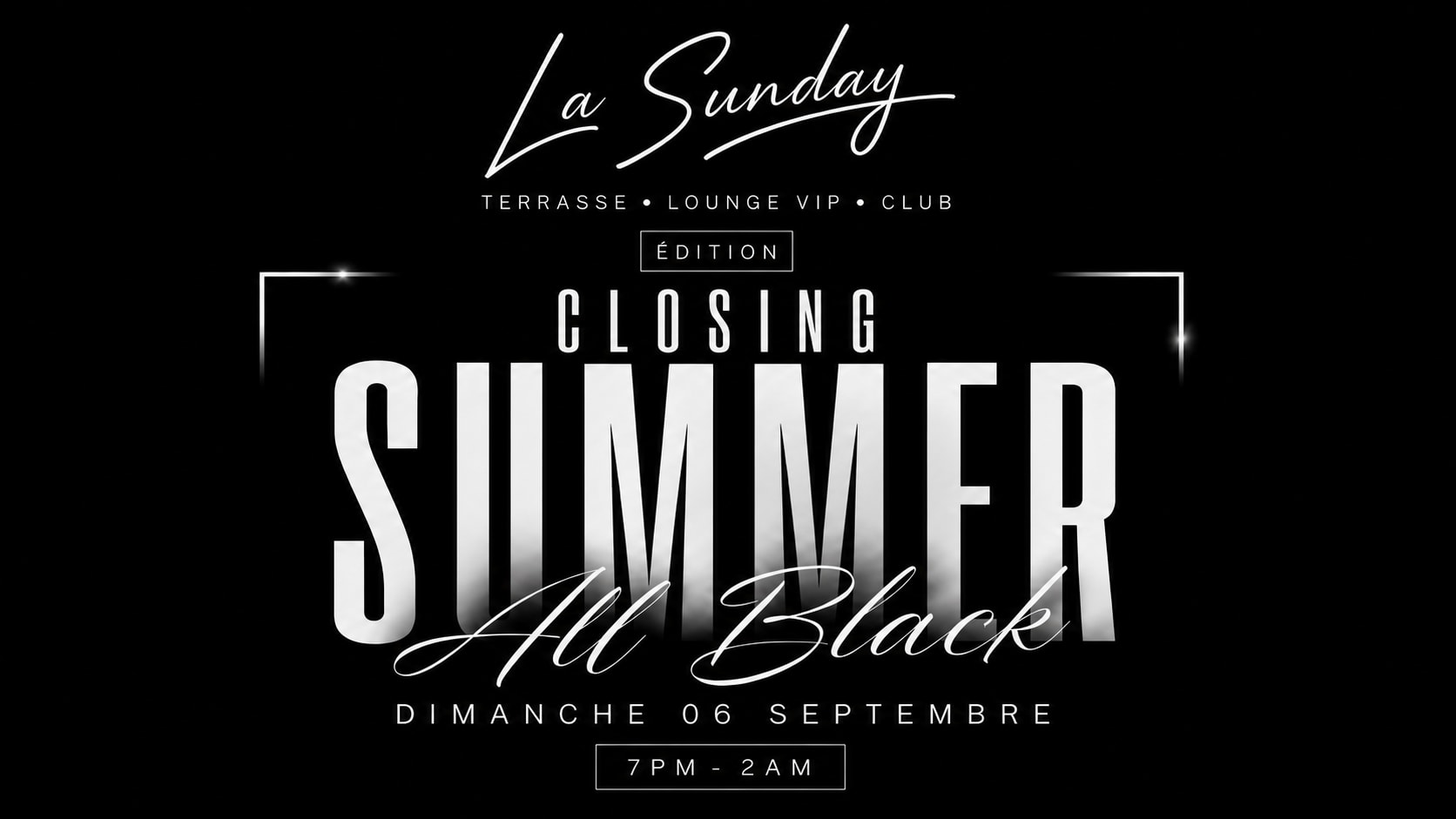 La Sunday — Closing Summer All Black