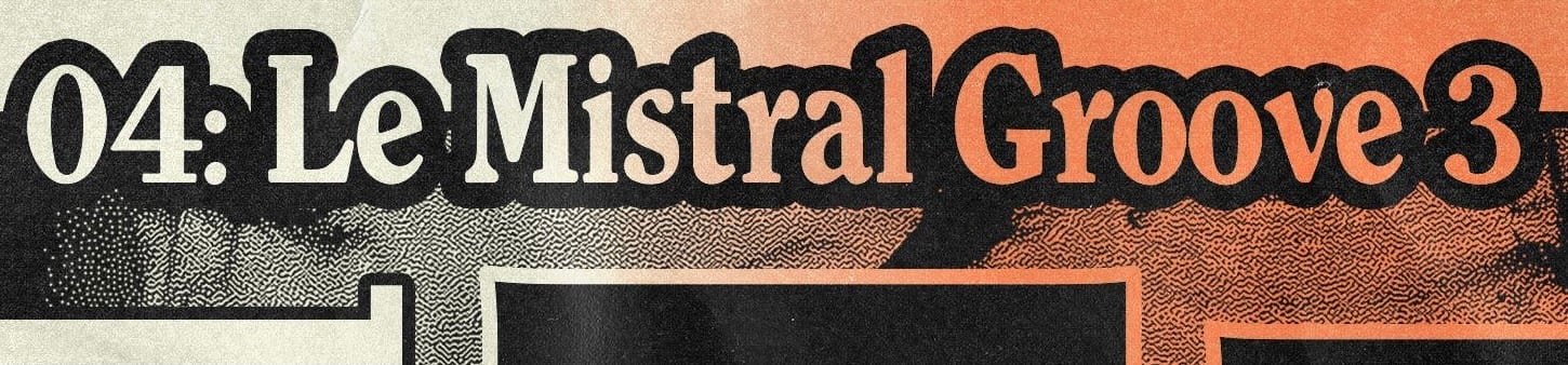 Mistral Groove 3 @ Le Marlin