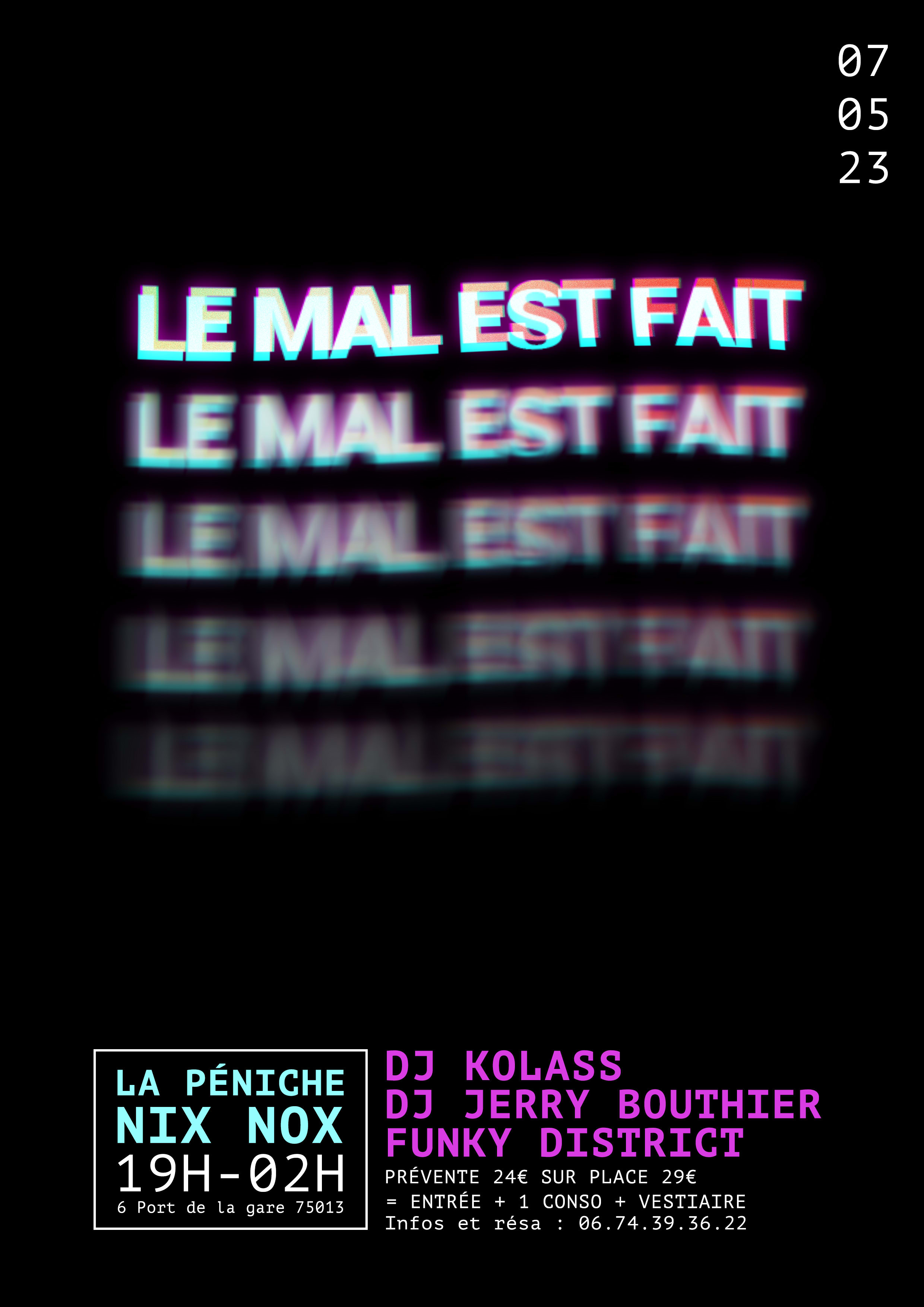 Le Mal Est Fait En Seine