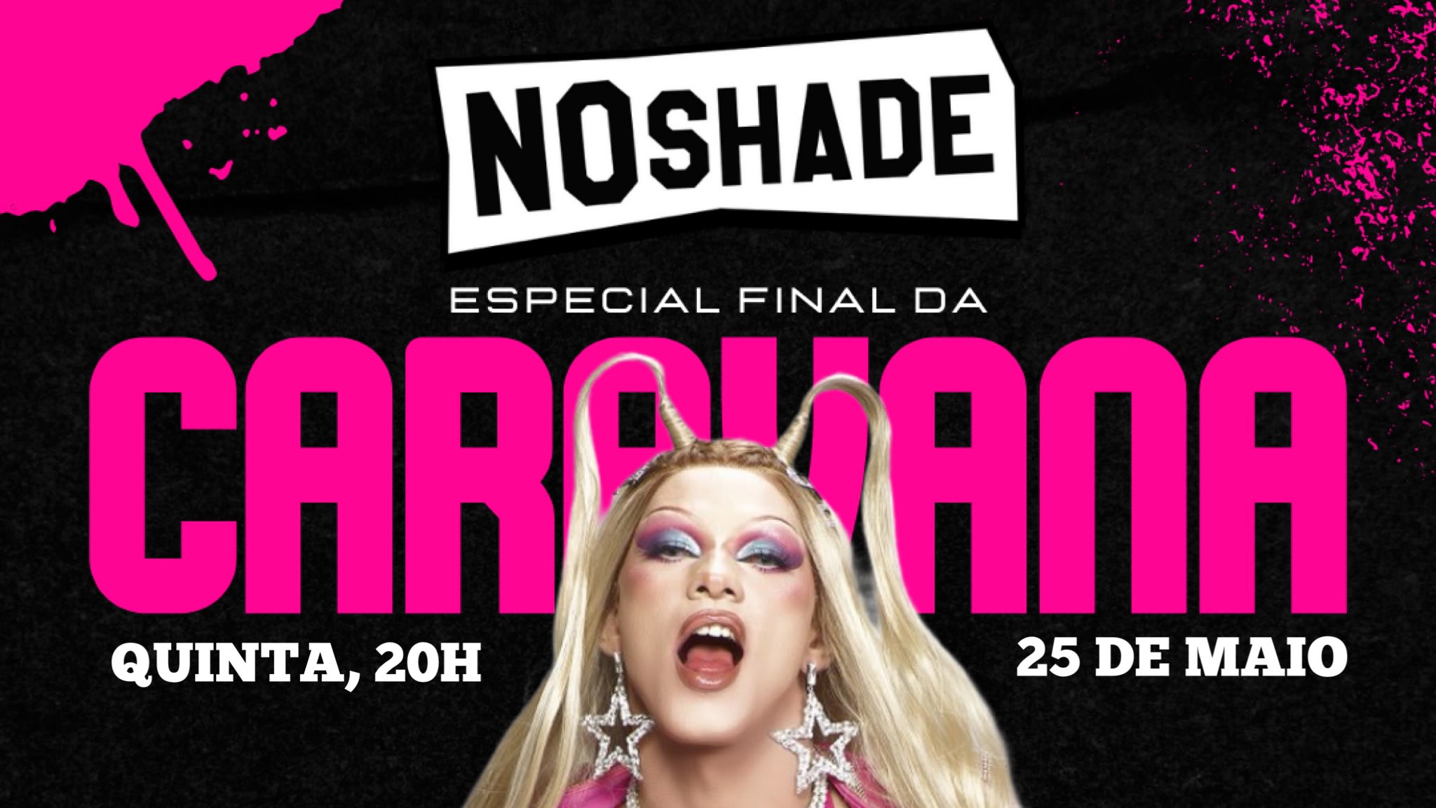 No Shade - Final De Caravana Das Drags