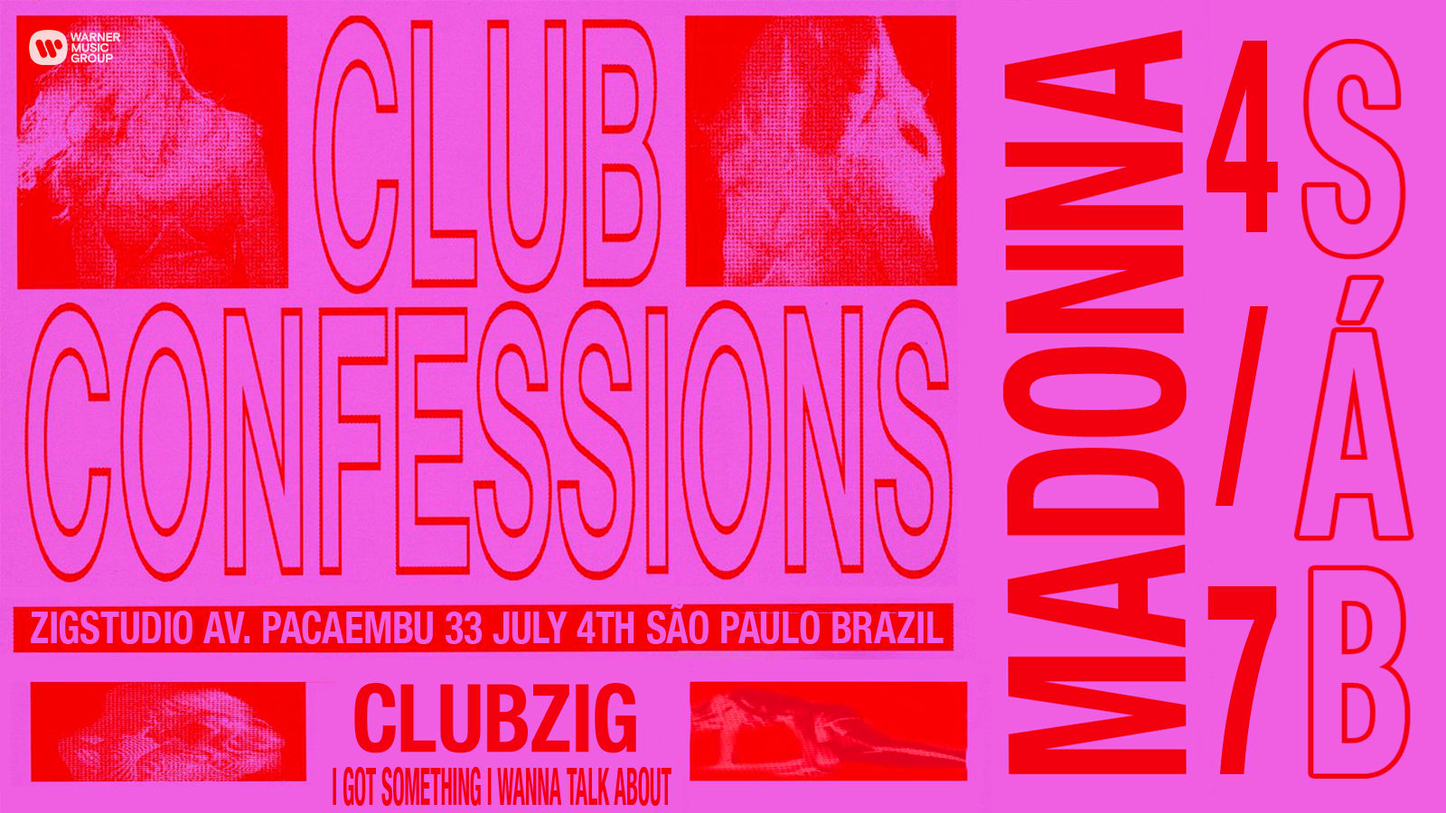 Madonna: Club Confessions São Paulo @ Zigstudio Sáb 4/7