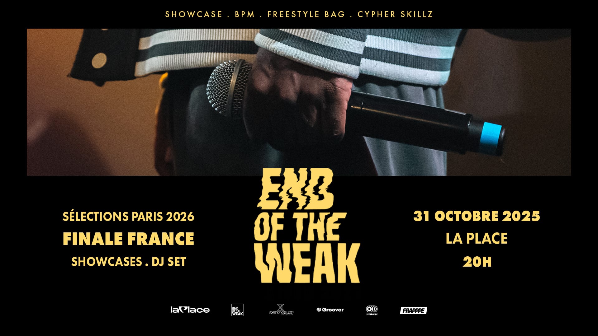 End Of The Weak Finale France + Sélections Paris Saison 2026