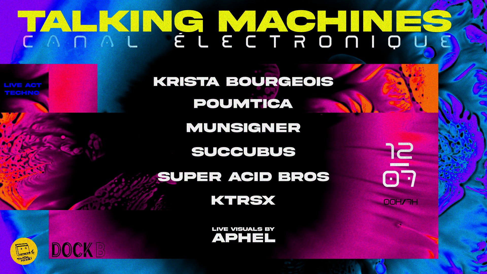 Le Canal Electronique (100% Live) . Talking Machines
