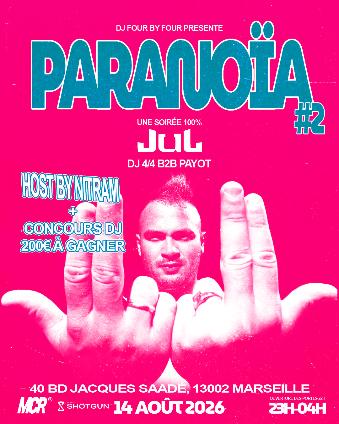 Paranoïa 2 - Soirée 100% Jul