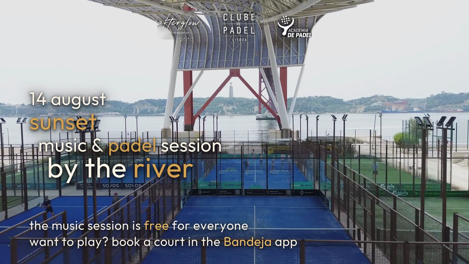 Sunset Music Session | Clube De Padel | Alcântara Riverside