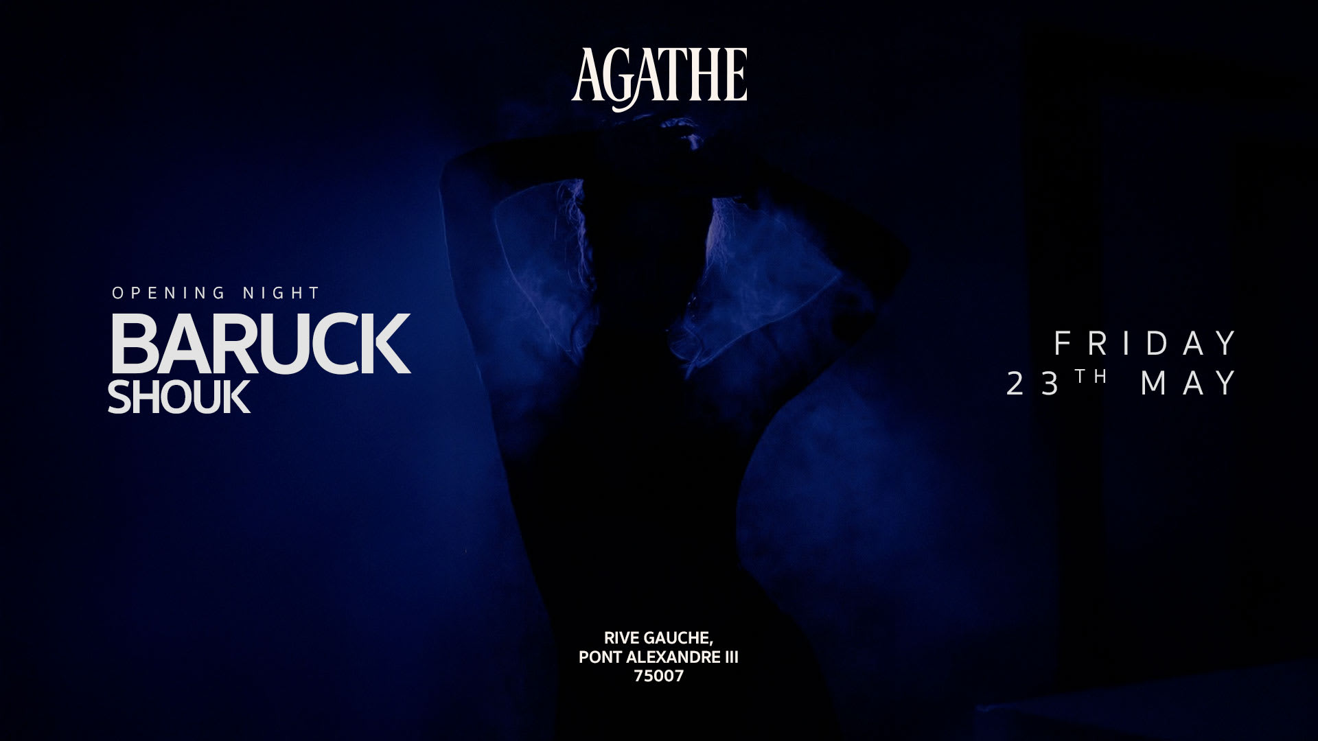 Agathe - Opening Week - Vendredi 23 Mai