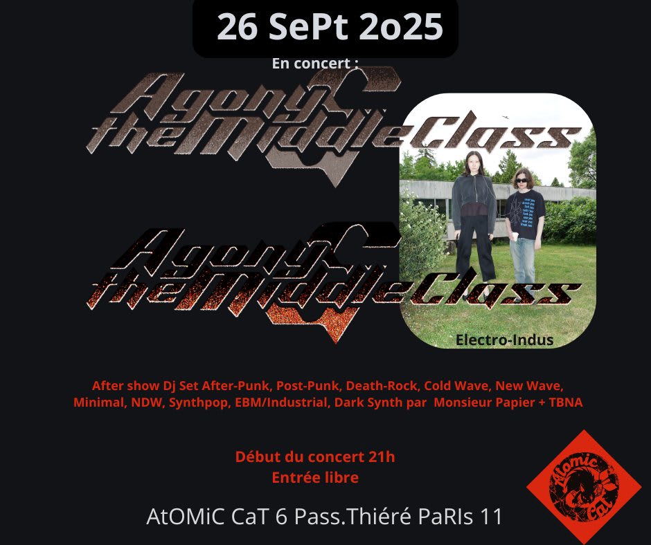 Live Agony & The Middle Class + Dj Set Monsieur Papier +Tbna