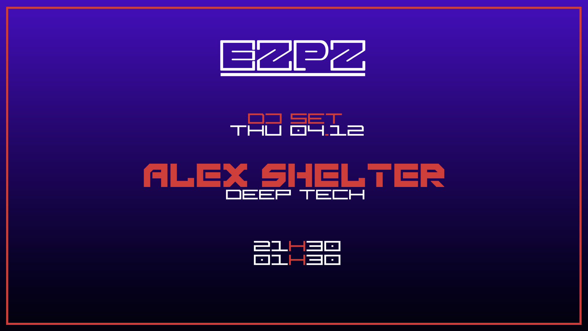Alex Shelter @ Ezpz