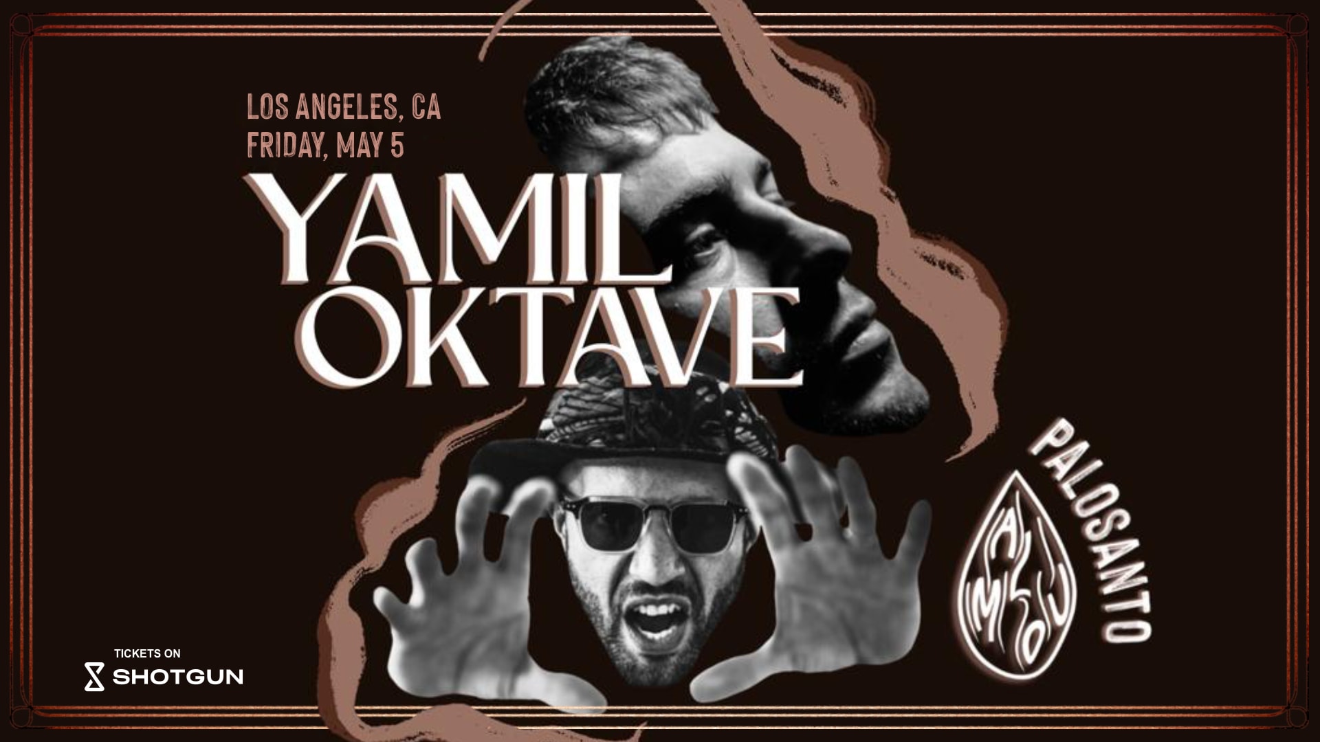 Amlou X Palosanto Presents Yamil & Oktave.