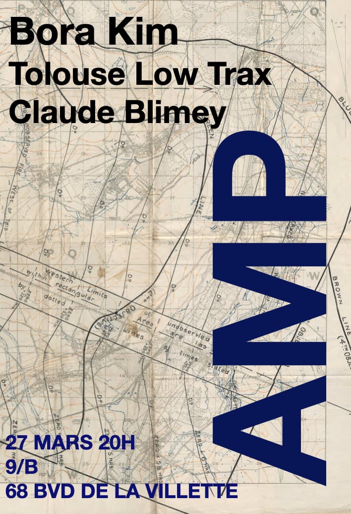 Amp : Bora Kim, Tolouse Low Trax, Claude Blimey