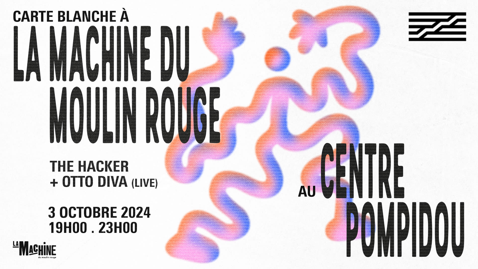 La Machine X Centre Pompidou : The Hacker + Otto Diva(Live)