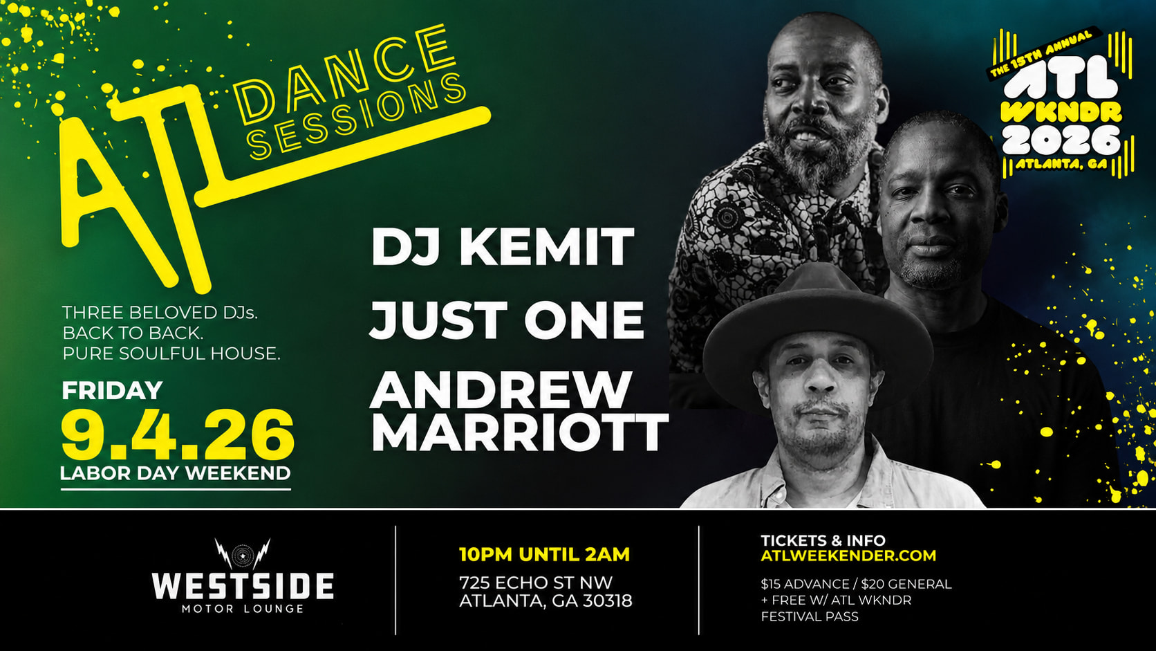Atl Dance Sessions W/ Dj Kemit, Just One & Andrew Marriott