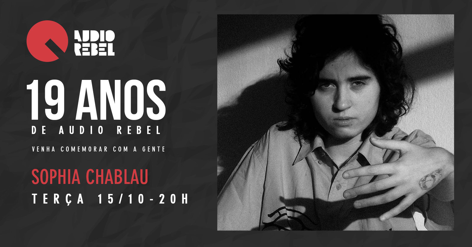 Sophia Chablau Abre A Série De Shows Audio Rebel 19 Anos