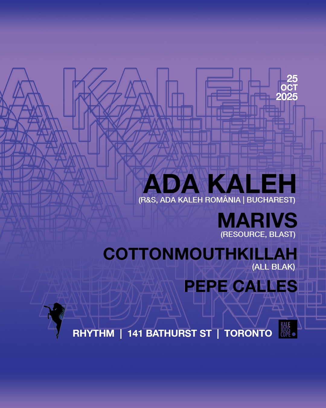 Ada Kaleh | Marivs | Cottonmouthkillah | Pepe Calles